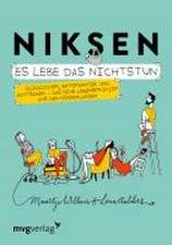 Niksen - Es lebe das Nichtstun