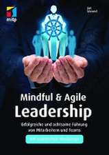 Mindful & Agile Leadership