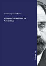 A History of England under the Norman Kings