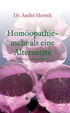 Homöopathie - mehr als eine Alternative