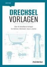 Drechsel-Vorlagen