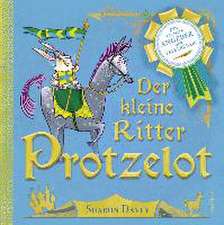 Der kleine Ritter Protzelot