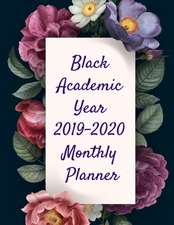 Black Academic Year 2019-2020 Monthly Planner