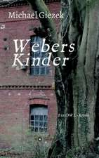 Webers Kinder