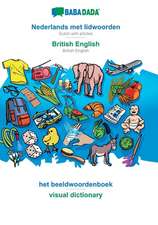 BABADADA, Nederlands met lidwoorden - British English, het beeldwoordenboek - visual dictionary