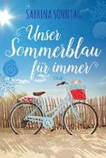 Unser Sommerblau für immer