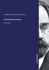 Das Pfarrhaus Framley