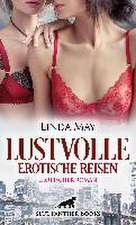 Lustvolle erotische Reisen | Erotischer Roman