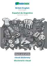 BABADADA black-and-white, British English - Español de Argentina, visual dictionary - diccionario visual