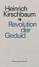 Revolution der Geduld