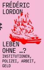 Leben ohne ...?