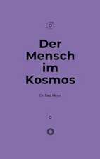 Der Mensch im Kosmos