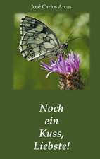 Noch ein Kuss, Liebste!