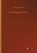 Psychology and Crime