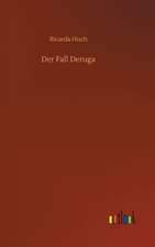 Der Fall Deruga