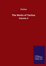 The Works of Tacitus