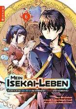 Mein Isekai-Leben - Mit der Hilfe von Schleimen zum mächtigsten Magier einer anderen Welt 06