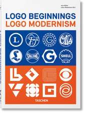 Logo Beginnings. Logo Modernism. 45th Ed.