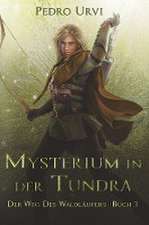 Mysterium in der Tundra