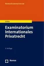 Examinatorium Internationales Privatrecht