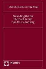 Freundesgabe für Eberhard Kempf zum 80. Geburtstag