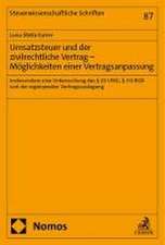 Umsatzsteuer und der zivilrechtliche Vertrag - Möglichkeiten einer Vertragsanpassung