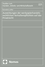 Auswirkungen der wertpapierhandelsrechtlichen Verhaltenspflichten auf das Privatrecht