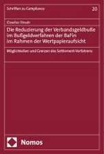 Die Reduzierung der Verbandsgeldbuße im Bußgeldverfahren der BaFin im Rahmen der Wertpapieraufsicht