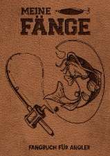 Meine Fänge