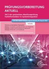 Prüfungsvorbereitung aktuell Teil 2 der gestreckten Abschlussprüfung - Fachinformatiker Systemintegration