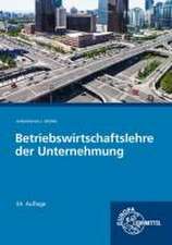 Betriebswirtschaftslehre der Unternehmung