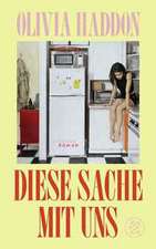 Diese Sache mit uns