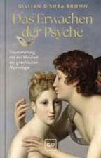 Das Erwachen der Psyche