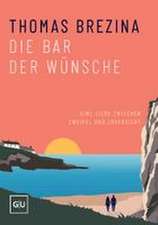 Die Bar der Wünsche
