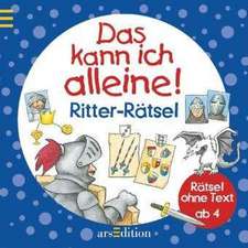 Das kann ich alleine! Ritter