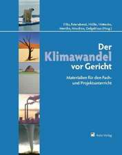 Materialien für den Unterricht: Der Klimawandel vor Gericht