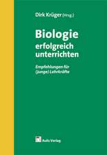 Biologie erfolgreich unterrichten