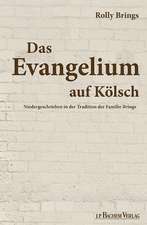 Evangelium auf Kölsch