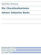 Die Choraltextkantaten Johann Sebastian Bachs