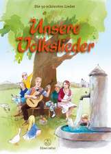 Unsere Volkslieder