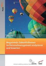 Megatrends: Zukunftsthemen im Personalmanagement analysieren und bewerten