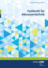 Fachkraft für Abwassertechnik