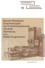 Entscheidungen der Produktionsplanung mit einer Sammlung von BASIC-Programmen