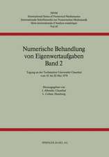 Numerische Behandlung von Eigenwertaufgaben Band 2: Tagung an der Technischen Universität Clausthal vom 18. bis 20. Mai 1978