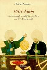 1001 Nacht: Scheherezade erzählt Geschichten aus der Wissenschaft