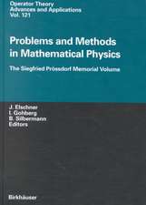 Problems and Methods in Mathematical Physics: The Siegfried Prössdorf Memorial Volume - Proceedings of the 11th TMP, Chemnitz, Germany, March 25-28, 1999