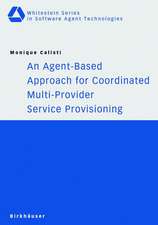 An Agent-Based Approach for Coordinated Multi-Provider Service Provisioning