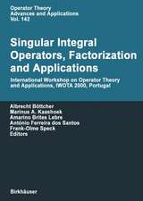 Singular Integral Operators, Factorization and Applications: International Workshop on Operator Theory and Applications IWOTA 2000, Portugal