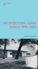 Architectural Guide Zurich 1990-2005