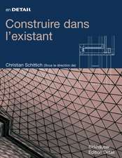 En Détail: Construire dans l'existant